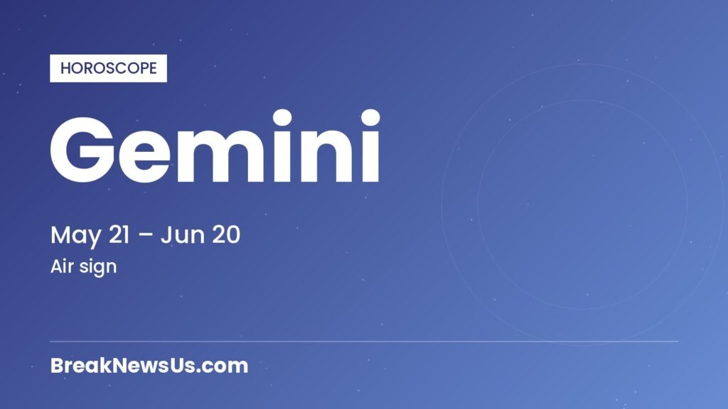 Horoscope: Gemini